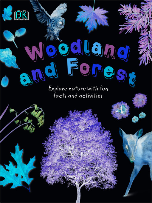 Title details for Woodland and Forest by DK - Wait list